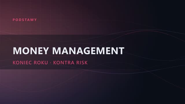 Money management kontra risk management