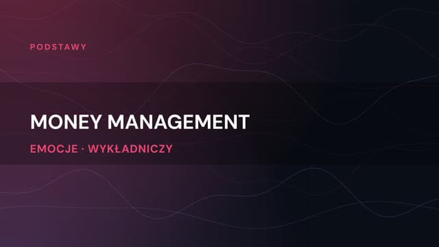 Money management kontra risk management