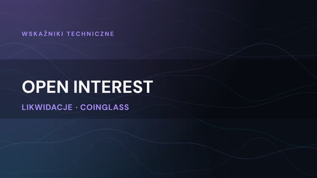 Open Interest: kompletny kurs