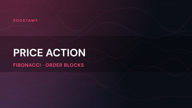 Price Action: kompletne szkolenie z tradingu