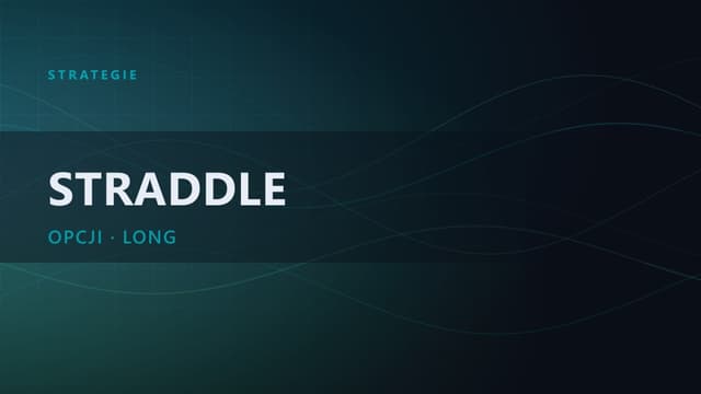 Straddle, czyli jak wygrywać za każdym razem?!