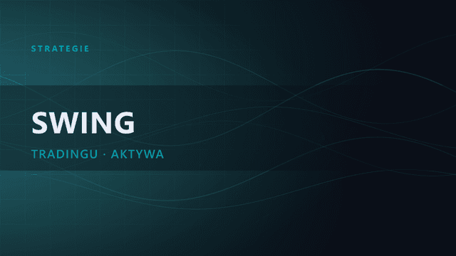 Swing trading: kurs teoretyczny