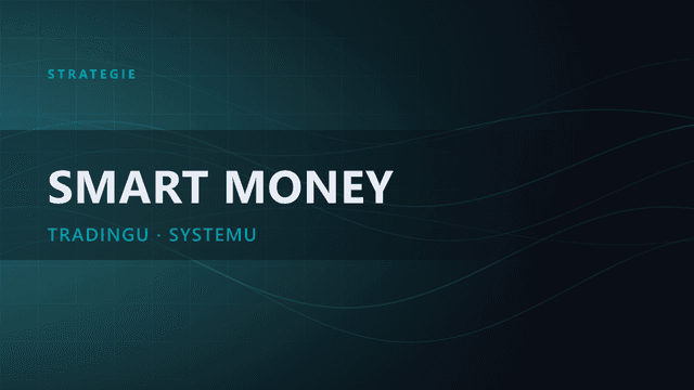 SMC: teoretyczne wprowadzenie do Smart Money Concepts