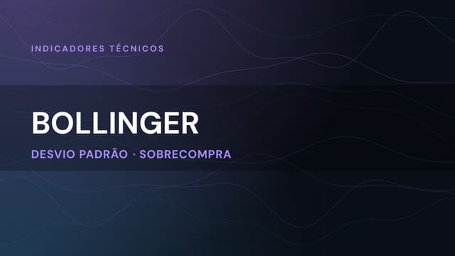 Bandas de Bollinger: o que são e como usar no trading