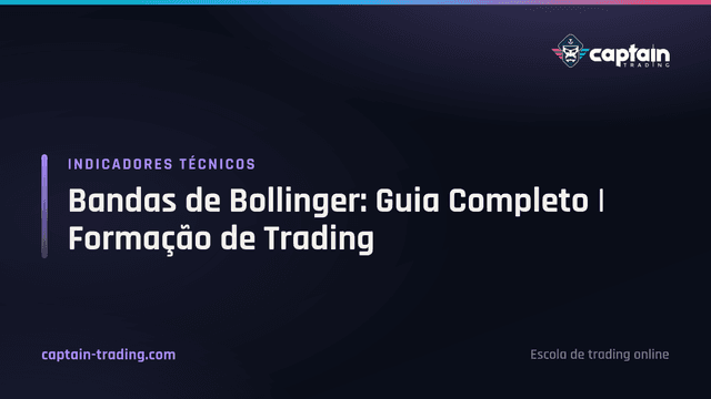 Bandas de Bollinger: Guia Completo | Formação de Trading