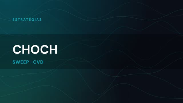 CHoCH e BOS: como ler a estrutura de mercado no trading