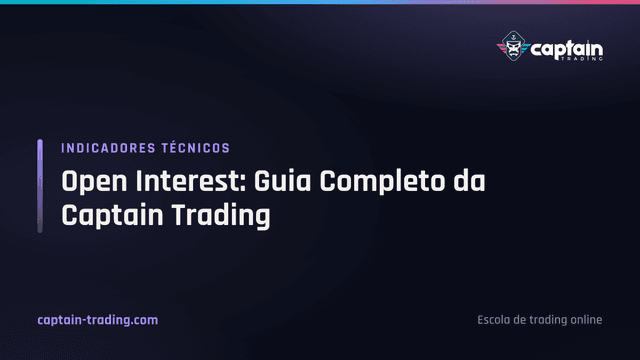 Open Interest: Guia Completo da Captain Trading