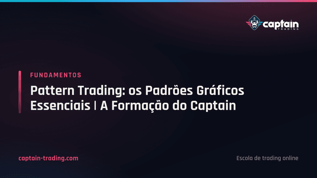 Pattern Trading: os padrões gráficos essenciais