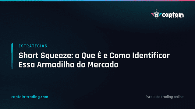 Short Squeeze: o que é e como identificar
