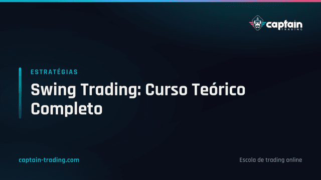 Swing Trading: Curso Teórico Completo