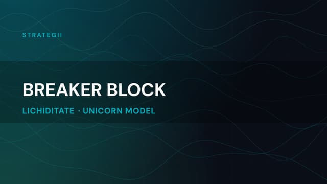 Breaker Block: ghidul complet (validitate, strategie)