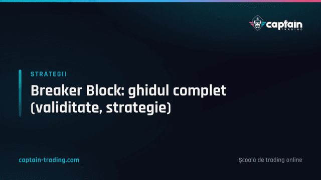 Breaker Block: ghidul complet (validitate, strategie)