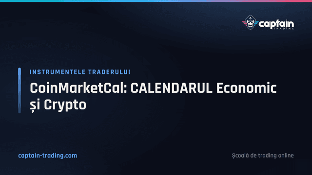 CoinMarketCal: CALENDARUL Economic și Crypto