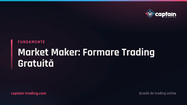 Market Maker: Formare Trading Gratuită