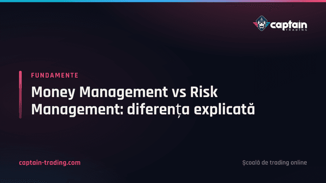 Money Management vs Risk Management: diferența explicată