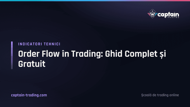 Order Flow în Trading: Ghid Complet și Gratuit