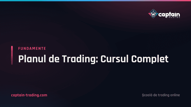 Planul de Trading: Cursul Complet