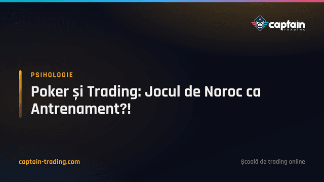Poker și Trading: Jocul de Noroc ca Antrenament?!