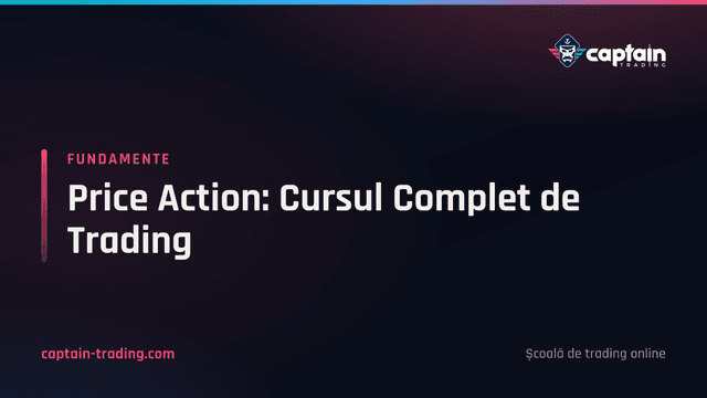 Price Action: Cursul Complet de Trading