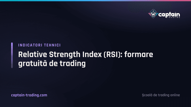Relative Strength Index (RSI): formare gratuită de trading