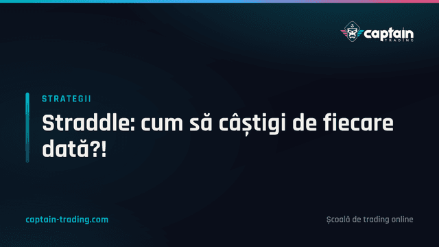 Straddle: cum să câștigi de fiecare dată?!
