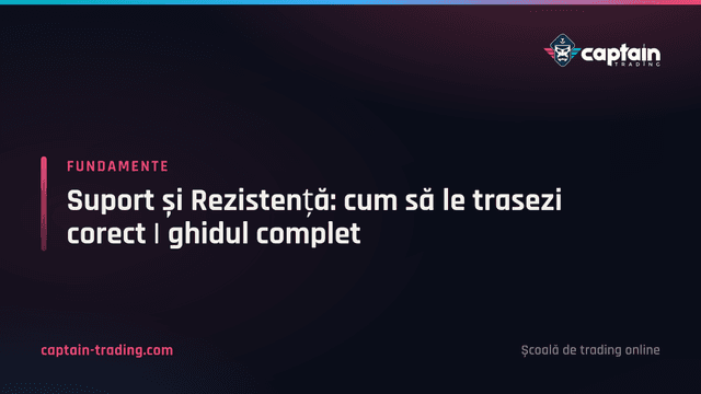 Suport și Rezistență: cum să le trasezi corect | ghidul complet