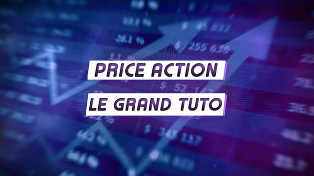 Price Action : la formation trading complète