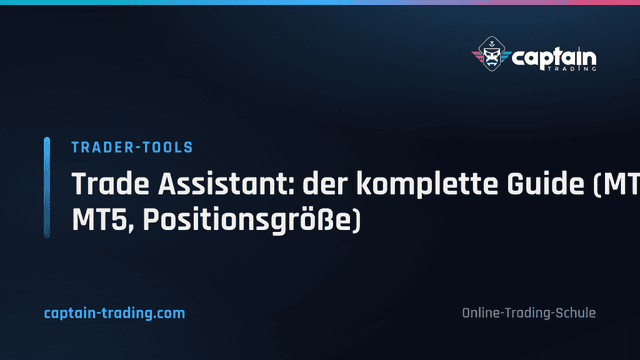 Trade Assistant: der komplette Guide (MT4/MT5, Positionsgröße)
