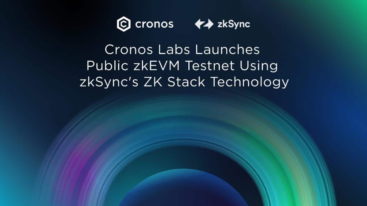 Cronos Labs lance le réseau de test de la chaîne zkEVM en vue de son adoption par le grand public