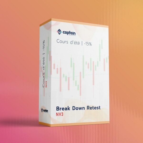formation break down retest captain trading cours d'été