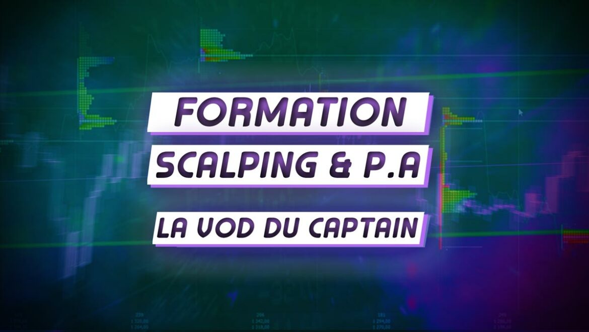Formation Scalping et Price Action