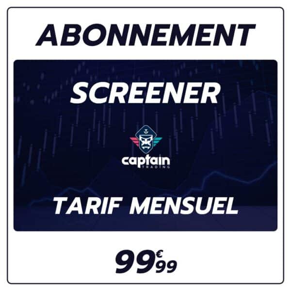 screener captain trading abonnement mensuel